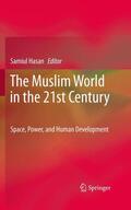 Hasan |  The Muslim World in the 21st Century | Buch |  Sack Fachmedien