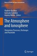 Bychkov / Nikitin / Golubkov |  The Atmosphere and Ionosphere | Buch |  Sack Fachmedien