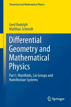 Schmidt / Rudolph |  Differential Geometry and Mathematical Physics | Buch |  Sack Fachmedien
