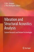 Dias Rodrigues / Vasques |  Vibration and Structural Acoustics Analysis | Buch |  Sack Fachmedien