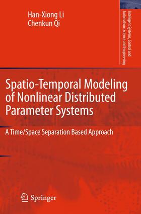Qi / Li |  Spatio-Temporal Modeling of Nonlinear Distributed Parameter Systems | Buch |  Sack Fachmedien