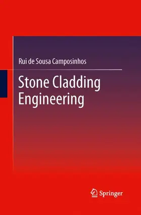 Sousa Camposinhos | Stone Cladding Engineering | Buch | 978-94-017-8260-9 | sack.de