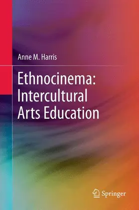Harris | Ethnocinema: Intercultural Arts Education | Buch | 978-94-017-8382-8 | sack.de