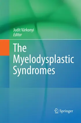 Várkonyi |  The Myelodysplastic Syndromes | Buch |  Sack Fachmedien