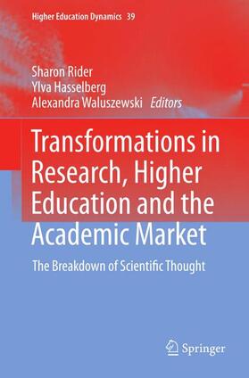 Rider / Waluszewski / Hasselberg | Transformations in Research, Higher Education and the Academic Market | Buch | 978-94-017-8408-5 | sack.de