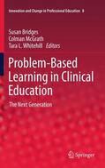 Bridges / Whitehill / McGrath |  Problem-Based Learning in Clinical Education | Buch |  Sack Fachmedien