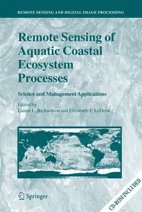 LeDrew / Richardson |  Remote Sensing of Aquatic Coastal Ecosystem Processes | Buch |  Sack Fachmedien