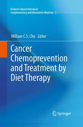 Cho |  Cancer Chemoprevention and Treatment by Diet Therapy | Buch |  Sack Fachmedien