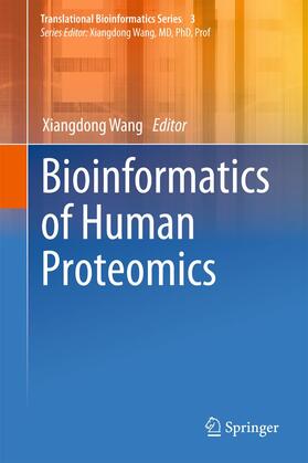 Wang |  Bioinformatics of Human Proteomics | Buch |  Sack Fachmedien