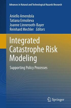 Amendola / Mechler / Ermolieva |  Integrated Catastrophe Risk Modeling | Buch |  Sack Fachmedien