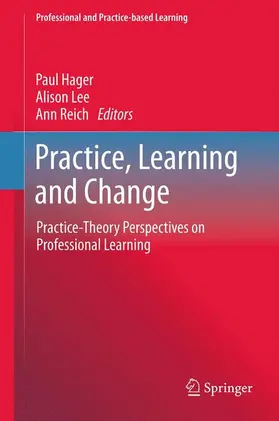 Hager / Reich / Lee |  Practice, Learning and Change | Buch |  Sack Fachmedien