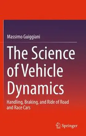 Guiggiani |  The Science of Vehicle Dynamics | Buch |  Sack Fachmedien