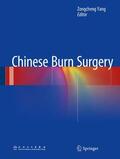 Yang |  Chinese Burn Surgery | Buch |  Sack Fachmedien