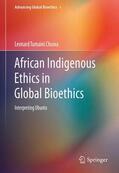 Chuwa |  African Indigenous Ethics in Global Bioethics | Buch |  Sack Fachmedien