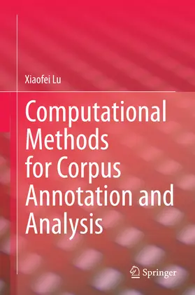 Lu | Computational Methods for Corpus Annotation and Analysis | E-Book | www.sack.de