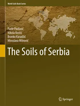 Pavlovic / Pavlovic / Kostic | The Soils of Serbia | E-Book | www.sack.de