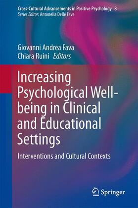 Ruini / Fava | Increasing Psychological Well-being in Clinical and Educational Settings | Buch | 978-94-017-8668-3 | sack.de