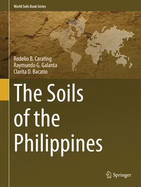 Carating / Galanta / Bacatio | The Soils of the Philippines | E-Book | www.sack.de