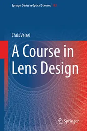 Velzel | A Course in Lens Design | E-Book | sack.de