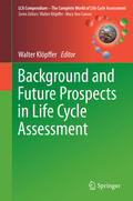 Klöpffer |  Background and Future Prospects in Life Cycle Assessment | eBook | Sack Fachmedien