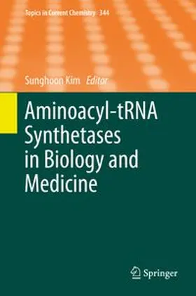 Kim |  Aminoacyl-tRNA Synthetases in Biology and Medicine | eBook | Sack Fachmedien