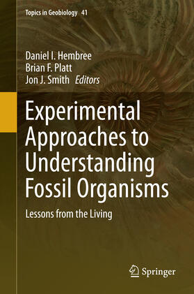 Hembree / Platt / Smith | Experimental Approaches to Understanding Fossil Organisms | E-Book | sack.de