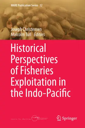 Christensen / Tull | Historical Perspectives of Fisheries Exploitation in the Indo-Pacific | E-Book | www.sack.de