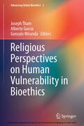 Tham / Garcia / Miranda |  Religious Perspectives on Human Vulnerability in Bioethics | eBook | Sack Fachmedien