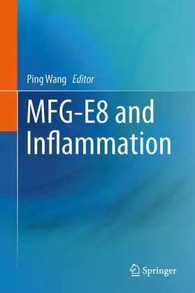 Wang |  MFG-E8 and Inflammation | Buch |  Sack Fachmedien