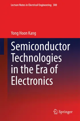 Kang | Semiconductor Technologies in the Era of Electronics | E-Book | sack.de