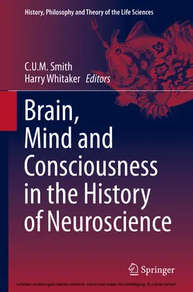 Smith / Whitaker | Brain, Mind and Consciousness in the History of Neuroscience | E-Book | sack.de