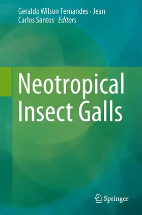 Santos / Fernandes | Neotropical Insect Galls | Buch | 978-94-017-8782-6 | sack.de
