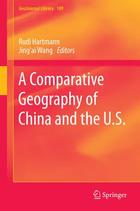 Hartmann / Wang / Ye |  A Comparative Geography of China and the U.S. | eBook | Sack Fachmedien