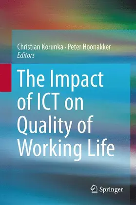 Korunka / Hoonakker |  The Impact of ICT on Quality of Working Life | Buch |  Sack Fachmedien