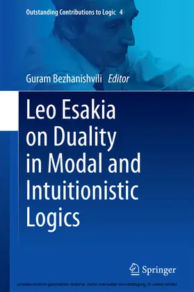 Bezhanishvili | Leo Esakia on Duality in Modal and Intuitionistic Logics | E-Book | sack.de