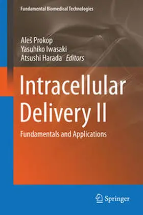 Prokop / Harada / Iwasaki |  Intracellular Delivery II | Buch |  Sack Fachmedien