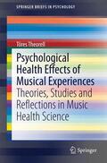 Theorell |  Psychological Health Effects of Musical Experiences | Buch |  Sack Fachmedien
