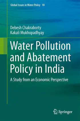 Mukhopadhyay / Chakraborty |  Water Pollution and Abatement Policy in India | Buch |  Sack Fachmedien