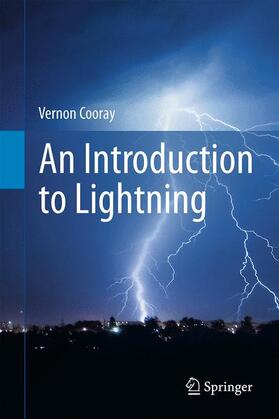 Cooray | An Introduction to Lightning | Buch | 978-94-017-8937-0 | sack.de
