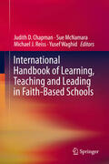 Chapman / McNamara / Reiss |  International Handbook of Learning, Teaching and Leading in Faith-Based Schools | eBook | Sack Fachmedien