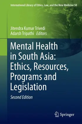 Tripathi / Trivedi |  Mental Health in South Asia: Ethics, Resources, Programs and Legislation | Buch |  Sack Fachmedien