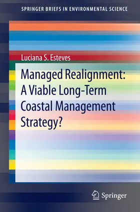 Esteves | Managed Realignment : A Viable Long-Term Coastal Management Strategy? | E-Book | www.sack.de