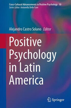 Castro Solano | Positive Psychology in Latin America | Buch | 978-94-017-9034-5 | sack.de