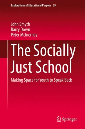 Smyth / McInerney / Down |  The Socially Just School | Buch |  Sack Fachmedien