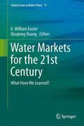 Huang / Easter |  Water Markets for the 21st Century | Buch |  Sack Fachmedien