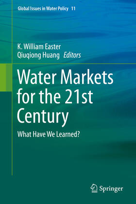 Easter / Huang | Water Markets for the 21st Century | E-Book | sack.de