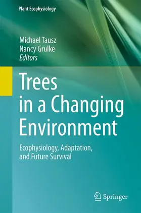 Grulke / Tausz |  Trees in a Changing Environment | Buch |  Sack Fachmedien