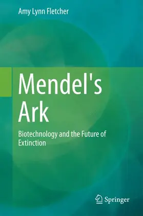 Fletcher |  Mendel's Ark | Buch |  Sack Fachmedien