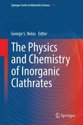 Nolas | The Physics and Chemistry of Inorganic Clathrates | E-Book | sack.de