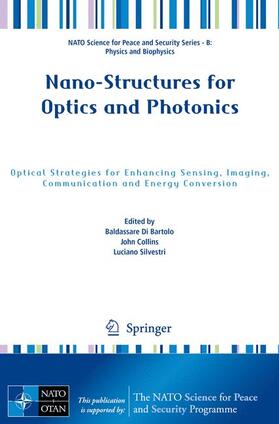 Di Bartolo / Silvestri / Collins | Nano-Structures for Optics and Photonics | Buch | 978-94-017-9142-7 | sack.de